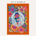 In A Bubble